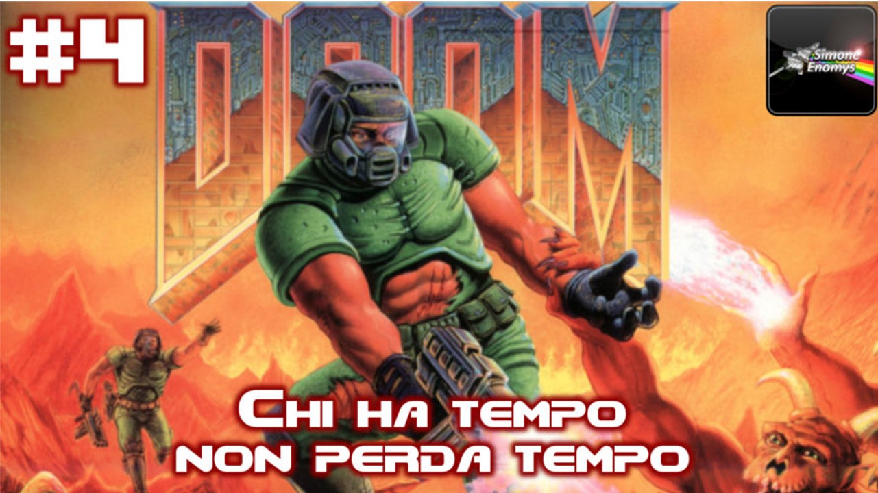 THE ULTIMATE DOOM (Nightmare) - [Episodio 4]: Chi ha tempo non perda tempo