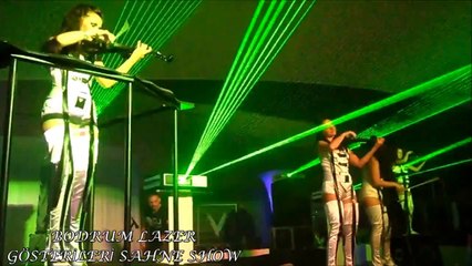 BODRUM LAZER SAHNE SHOW