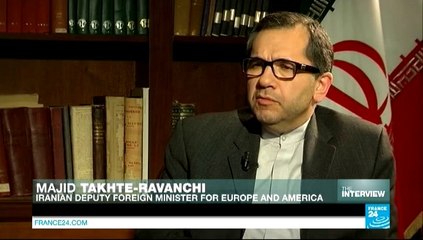 THE INTERVIEW - Majid Takhte-Ravanchi, Iranian deputy Foreign Minister for European and American relations