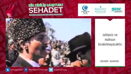 Cevher Dudayev - Bir Diriliş Muştusu Şehadet