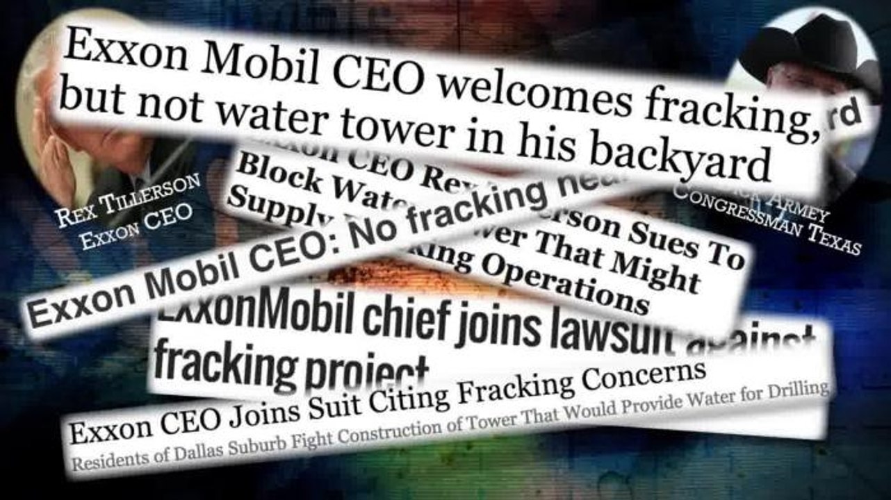 ExxonMobil CEO: No Fracking In My Backyard!
