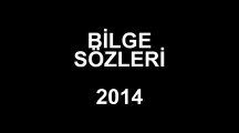 BİLGE SÖZLERİ (Güzel Sözler )