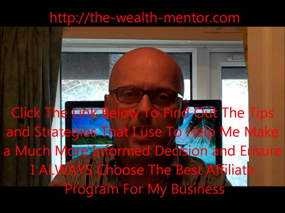 Affiliate Marketing - How to Choose The Best Affiliate Program