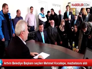 下载视频: Artvin Belediye Başkanı seçilen Mehmet Kocatepe, mazbatasını aldı