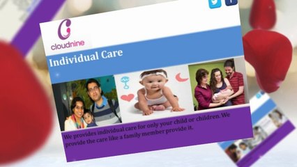 Cloud Nine Care provide world class childcare facility