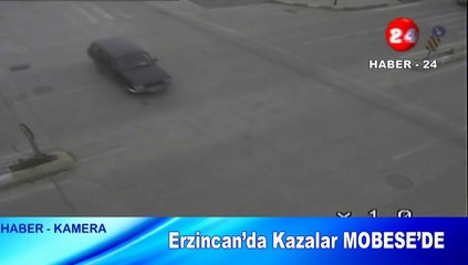Erzincan’da Kazalar MOBESE’DE