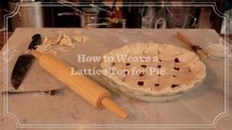 How to Weave a Lattice Top for Pies