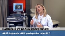 Aktif Doğumda Etkilil Pozisyonlar Nelerdir? - Uzm. Dr. Kemale Musayeva