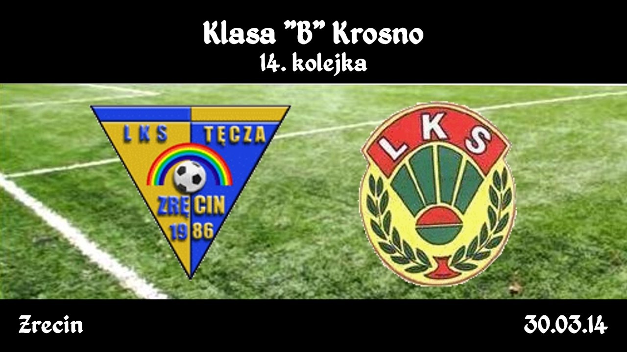 "B" Klasa: Tęcza Zręcin - Victoria Dobieszyn