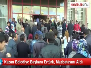 Kazan Belediye Başkanı Ertürk, Mazbatasını Aldı