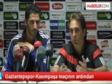 Gaziantepspor-Kasımpaşa maçının ardından