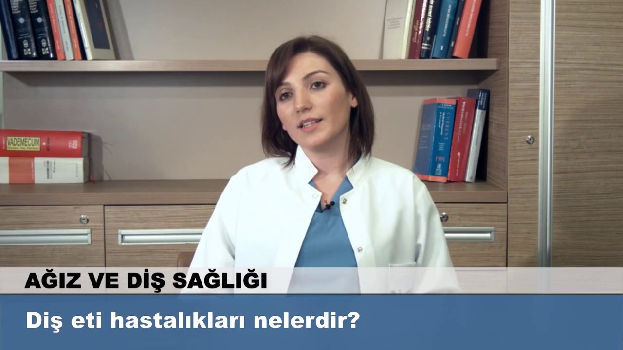 Diş eti hastalıkları nelerdir?
