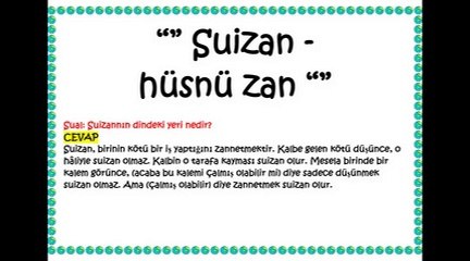 SÜ-İ ZAN & HÜSNÜ ZAN (ahlak)