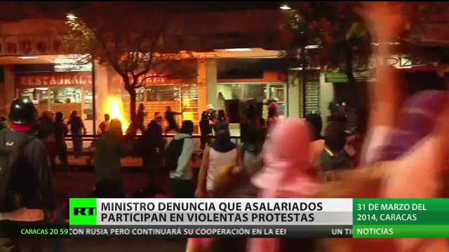 Ministro venezolano Manifestantes de la oposición cobran 800 dólares semanales