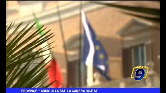 Province | Addio alla BAT, la Camera dice sì