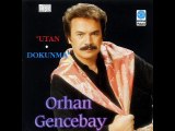 Orhan Gencebay - Utan Dokunma / Full Albüm Şarkıları