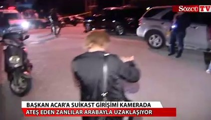 Başkan Acar'a suikast girişimi kamerada