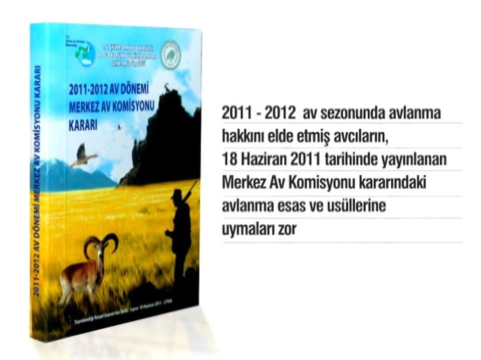 Avlanma Hakkı Elde Edebilmek İçin; DKMP_Avcılık Kısa Film01