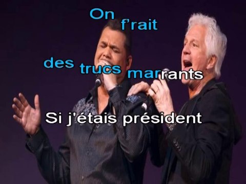 GERARD LENORMAND et les GIPSY KINGS - SI J'ETAIS PRESIDENT