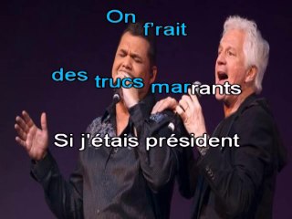 GERARD LENORMAND et les GIPSY KINGS - SI J'ETAIS PRESIDENT