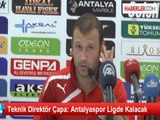 Teknik Direktör Çapa: Antalyaspor Ligde Kalacak