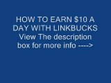 EARN $10 a DAY WITH LinkBucks