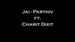 Sunn Raha Hai Na Tu Orchestral Mix 2014 (Studiounplugged Ft.Charit Dixit) - Jai - Parthiv