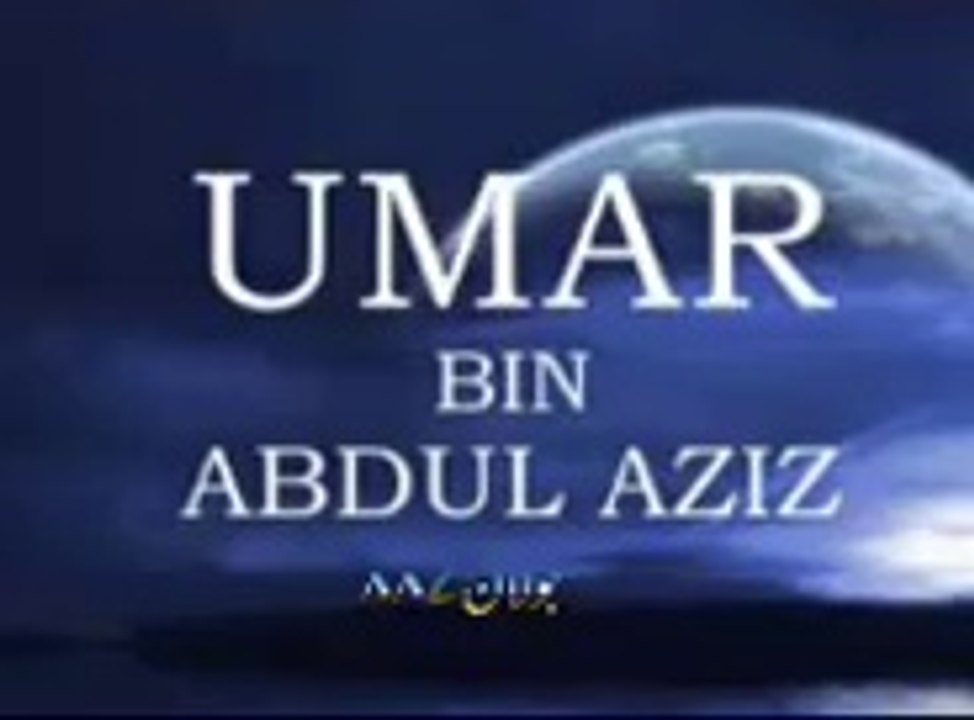 Umar Bin Abdul Aziz wish