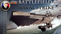Battlefield 4 Naval Strike Frappe A Nansha Assaut Porte-Avions