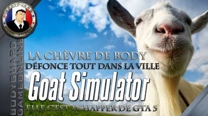 Goat Simulator La Chèvre De Body Défonce Tout Dans La Ville Elle C'est Échapper De GTA 5