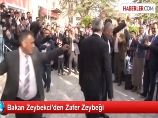 Bakan Nihat Zeybekci'den Zafer Zeybeği