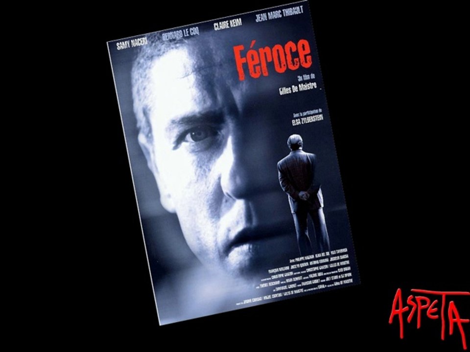 Feroce ...