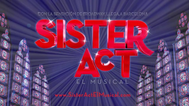 El musical SISTER ACT en Barcelona