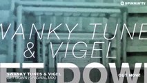 Swanky Tunes & Vigel - Get Down (Original Mix)