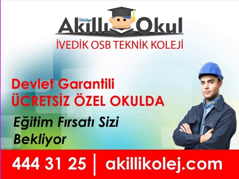 Akıllı Okul İvedik OSB Teknik Koleji