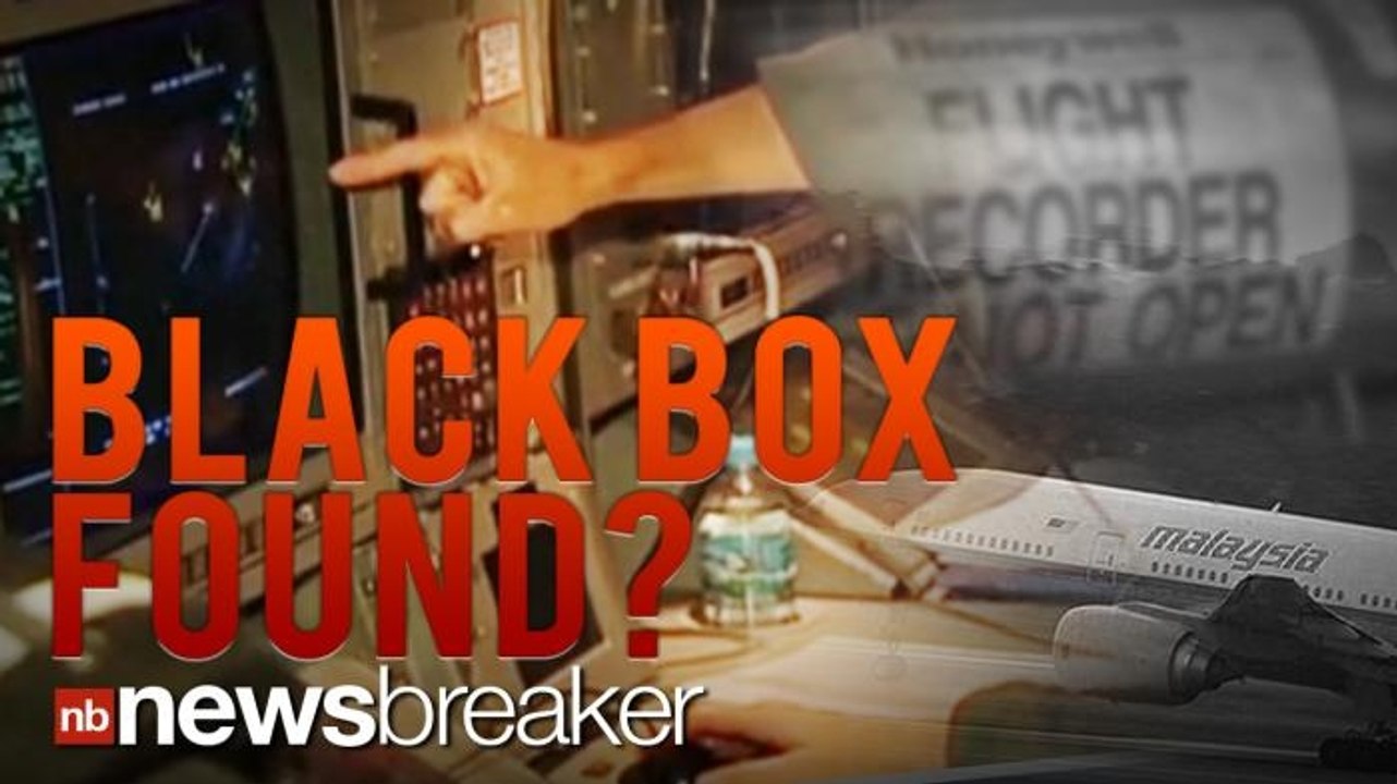 BLACK BOX FOUND? Officials Looking into Most Promising Lead So Far
