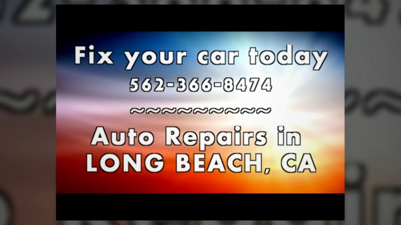 Car Repair and Services 562-270-0710