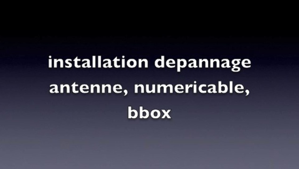 installateur antenne PARIS, 06 61 61 55 50 , paris depannage antenne numericable bbox , installation antenne TNT parabole satellite canalsat