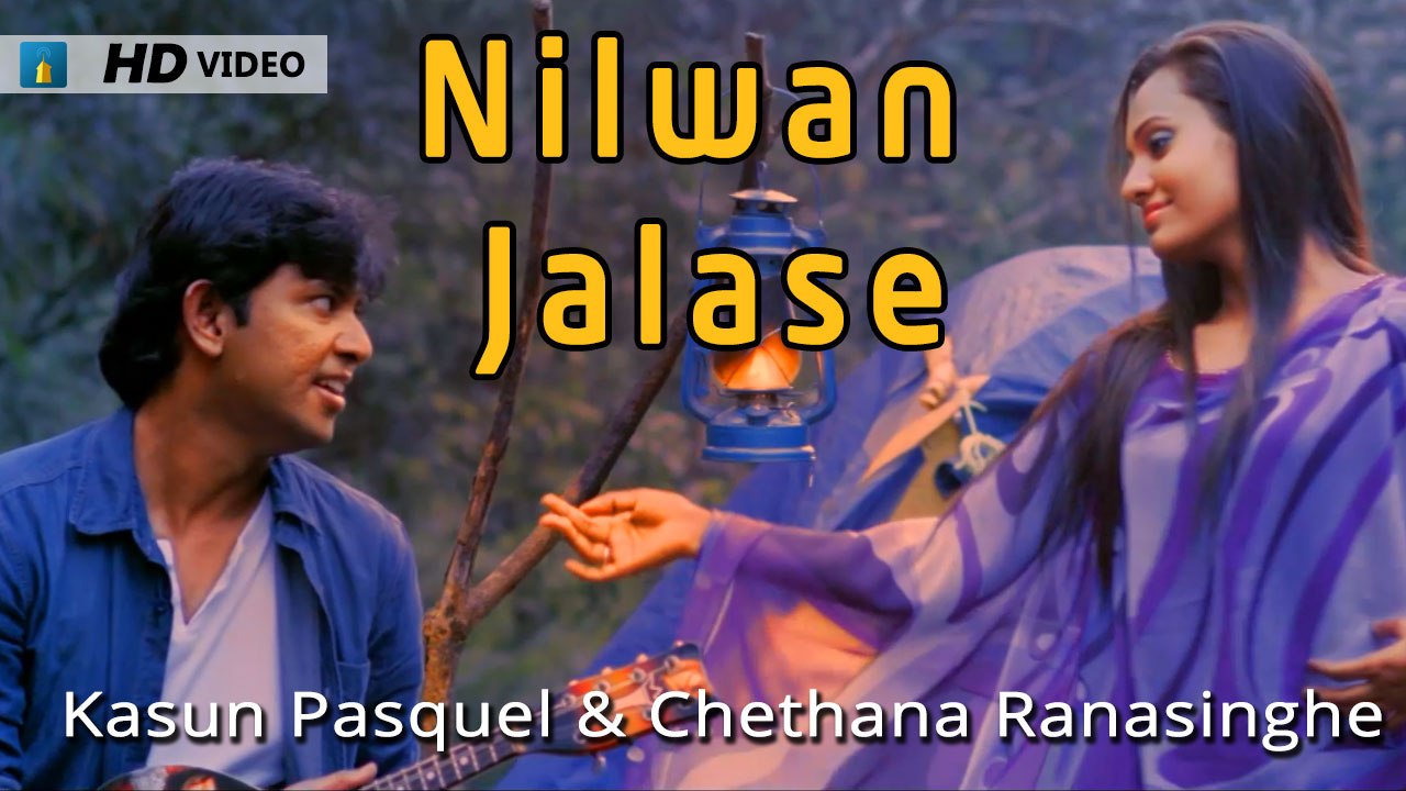 Nilwan Jalase - Kasun Pasquel, Chethana Ranasinghe