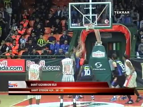 BANVİT KAZANMASINI BİLDİ