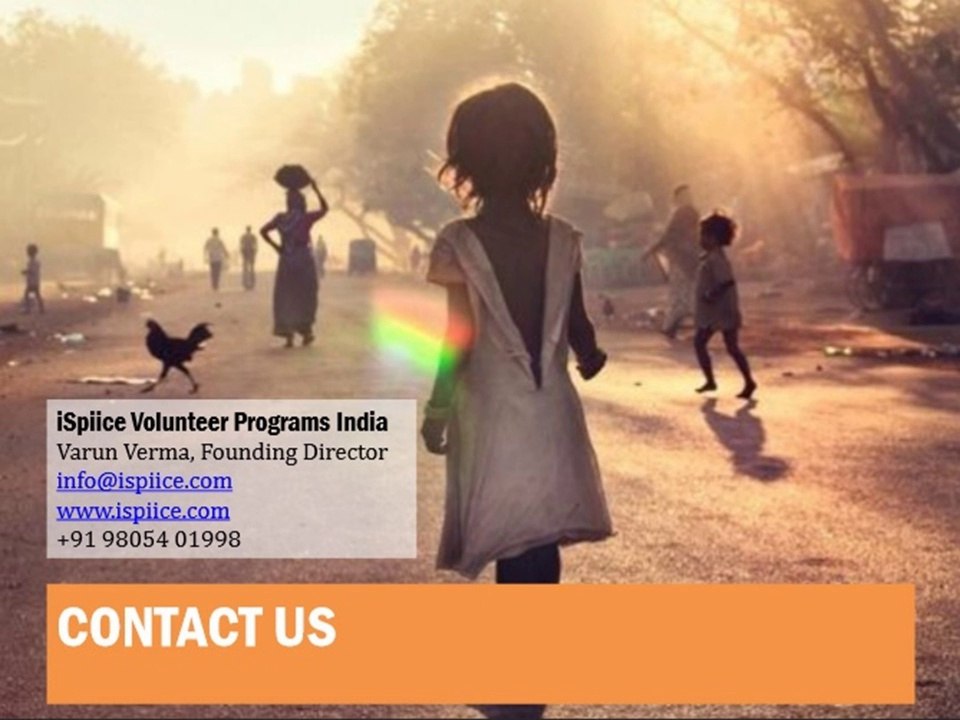 Volunteering in India - iSpiice (+919805401998)