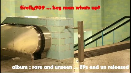 Firefly909 ... Hey Man Whats Up?