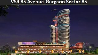 vsr 85 avenue gurgaon::9871424442::new launch sectro 85