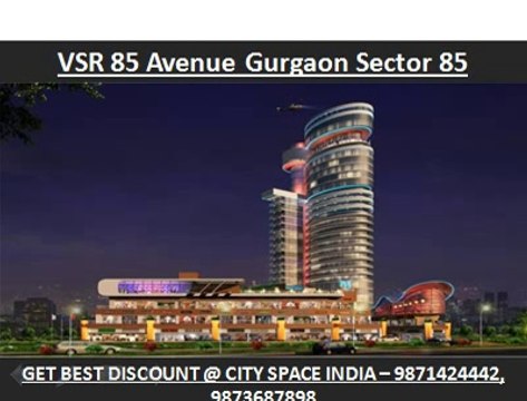 vsr 85 avenue gurgaon::9871424442::new launch sectro 85