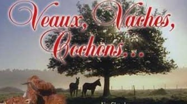 Veaux, vaches, cochons... Le quotidien d'une ferme - documentaire animalier