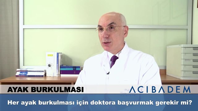 Her ayak burkulması için doktora başvurmak gerekir mi?