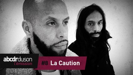 L'émission #8 : La Caution, duo de frangins et double-album
