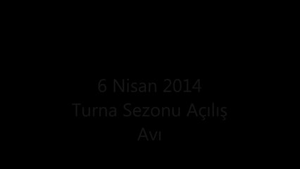 6-Nisan 2014 Sezon Açılışı