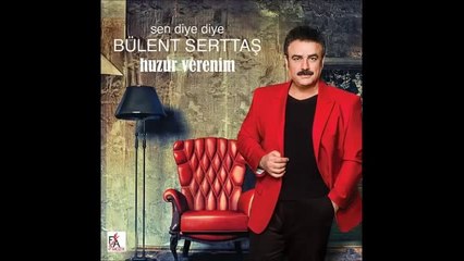 Bülent Serttaş - Aşk Bodrum'da Yaşanıyor