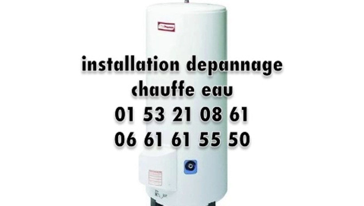 DEPANNAGE CHAUFFE EAU PARIS 01 53 21 08 61